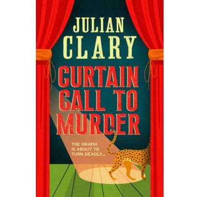 Curtain Call To Murder - Clary, Julian