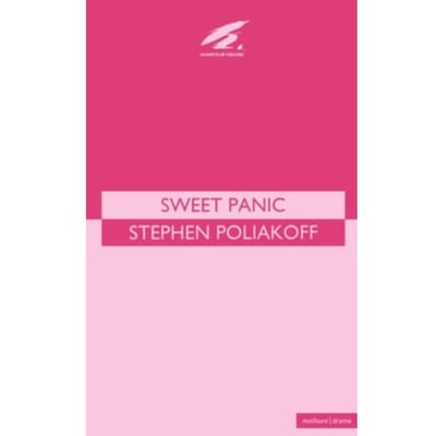 Sweet Panic - Modern Plays - Stephen (Playwright Poliakoff
