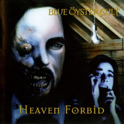 Heaven Forbid - Blue Oyster Cult