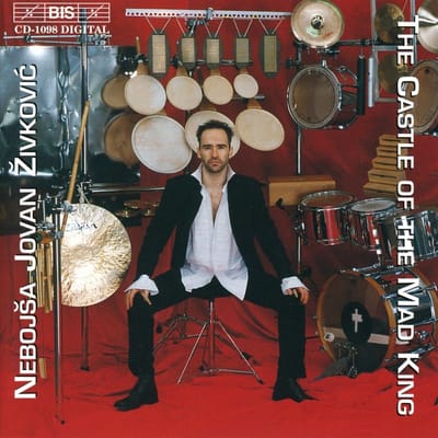 Nebojsa Jovan Zivkovic, Benjamin Toth, Fernando Meza - The Castle Of The Mad King (CD)