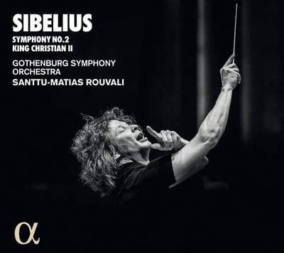 Gothenburg Symphony Orchestra, Santtu-Matias Rouvali - Sibelius: Symphony No.2 | King Christian II (CD)
