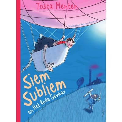 Siem Subliem En Het Rode Gevaar - Landgoed Pierewaai - Tosca Menten