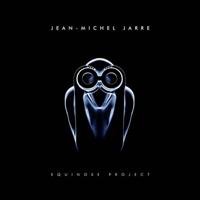 Equinoxe Project - Jean-michel Jarre