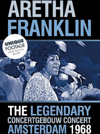Aretha Franklin - Live At Concertgebouw 1968