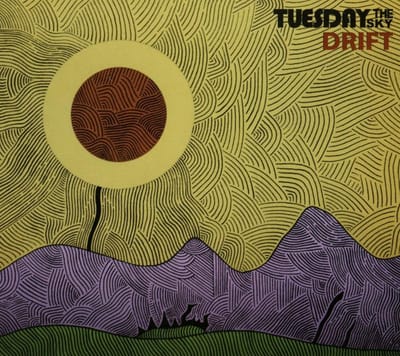 Drift - Tuesday The Sky