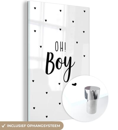 MuchoWow® Glasschilderij 120x180 cm - Schilderij acrylglas - Quotes - Kind - Jongens - Oh! Boy - Spreuken - Foto op glas - Schilderijen