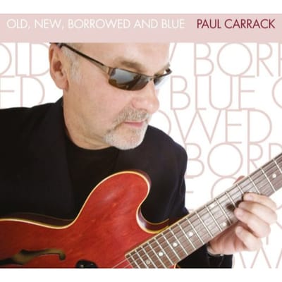 Paul Carrack - Old, New, Borrowed And Blue (CD)