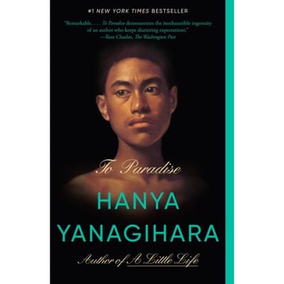 To Paradise - Hanya Yanagihara