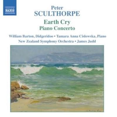 William Barton, Anna Cislowska, New Zealand Symphony Orchestra, James Judd - Sculthorpe: Earth Cry / Piano Concerto (CD)