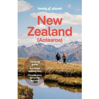 Lonely Planet New Zealand - Lonely Planet Country Guide