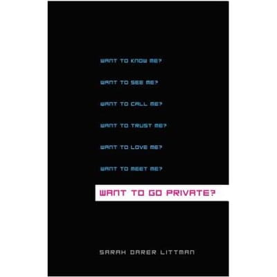 Want To Go Private? - Sarah Darer Littman
