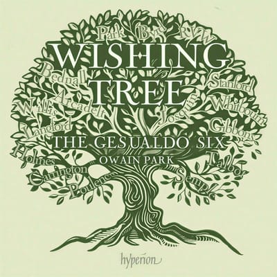 The Gesualdo Six & Owain Park - Wishing Tree (CD)