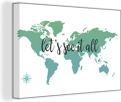 Canvas schilderij 150x100 cm - Wanddecoratie Wereldkaart - Groen - Quote - Kids - Jongetjes - Meiden - Muurdecoratie woonkamer - Kamer decoratie accessoires - Schilderijen