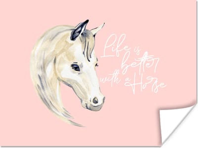 Poster Quotes - Spreuken - Life is better with a horse - Paarden - 160x120 cm XXL