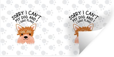 Muurstickers - Sticker Folie - Hond - Spreuken - Quotes - Sorry I can't my dog and I have plans - 40x20 cm - Plakfolie - Muurstickers Kinderkamer - Zelfklevend Behang - Zelfklevend behangpapier - Stickerfolie