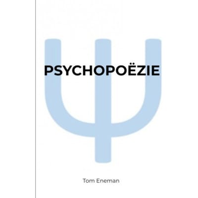 Psychopoëzie - Tom Eneman