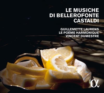Guillemette Laurens, Le Poème Harmonique, Vincent Dumestre - Le Musiche Di Bellerofonte Castaldi (CD)