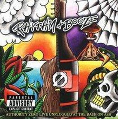 Rhythm And Booze - Authority Zero