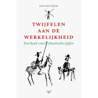 Twijfelen Aan De Werkelijkheid - Jan van Eijck