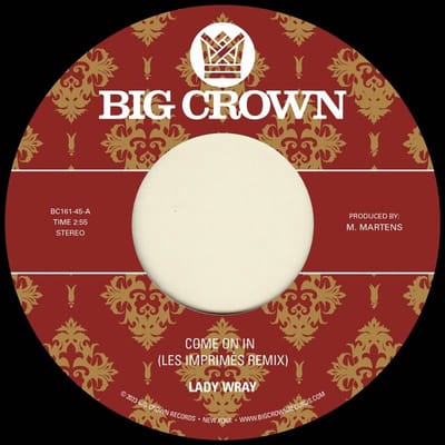 Lady Wray, Les Imprimes & Surprise Chef - Come On In / Under The Sun (7" Single)
