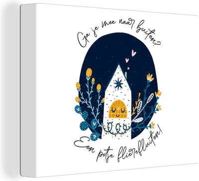 Canvas Schilderij Quotes - Ga je mee naar buiten? - Spreuken - 40x30 cm - Wanddecoratie