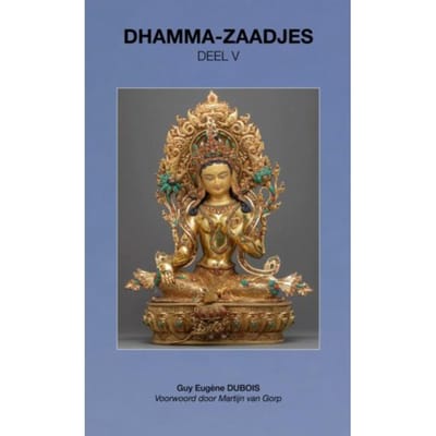 Dhamma-Zaadjes - Guy Eugène Dubois