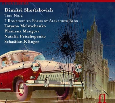 Tatyana Melnychenko, Plamena Mangova, Natalia Prischepenko, Sebastian Klinger - Trio Nr. 2 | 7 Romances To Poems By Alexander Blok (CD)