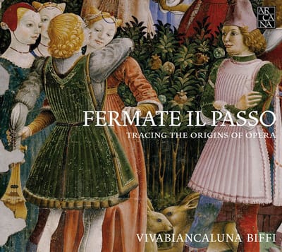 Viva Biancaluna Biffi - Fermate Il Passo - Tracing The Origins Of Opera (CD)