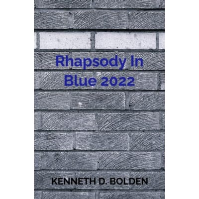 Rhapsody In Blue 2022 - Kenneth D. Bolden