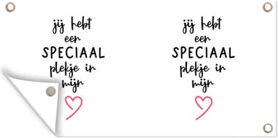Schuttingposter Quotes - Spreuken - Jij hebt een speciaal plekje in mijn hart - Liefde - 200x100 cm - Tuindoek