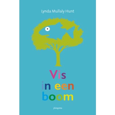 Vis In Een Boom - Lynda Mullaly Hunt