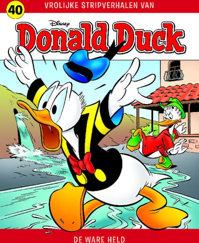 Donald Duck Vrolijke stripverhalen 40 - De ware held