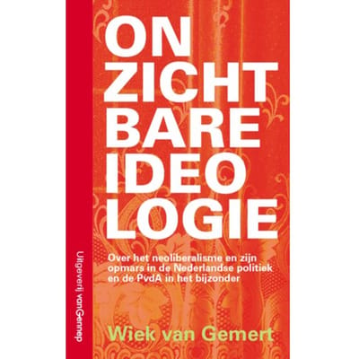 Onzichtbare Ideologie - Wiek van Gemert