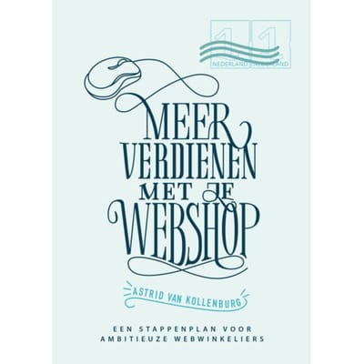 Meer Verdienen Met Je Webshop - Astrid van Kollenburg