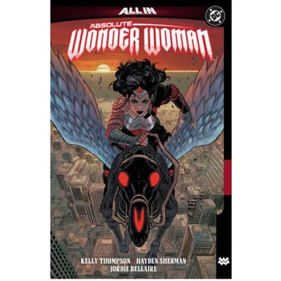 Absolute Wonder Woman Vol. 1: The Last Amazon - Absolute Universe - Kelly Thompson