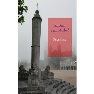 Psychose - Saskia van Aubel