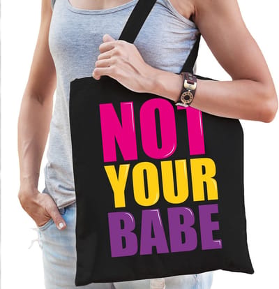 Not your babe cadeau tas zwart voor dames cadeau katoenen tas zwart voor dames - kado tas / tasje / shopper