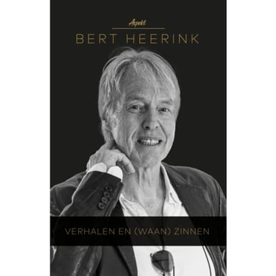 Verhalen En Waan-Zinnen - Bert Heerink