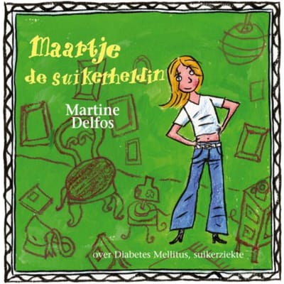 Maartje De Suikerheldin - Martine F. Delfos