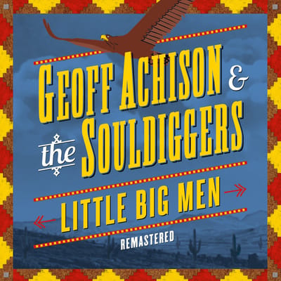 Little Big Men - Geoff Achison