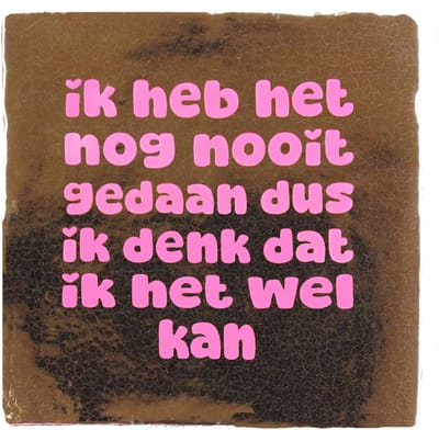 Snoes Spreuktegel - "Ik heb het nog nooit gedaan dus ik denk dat ik het wel kan" - Handgemaakte Spaanse Tegel Goud - 10x10 cm - Rozel Tekst - Cadeau Tip