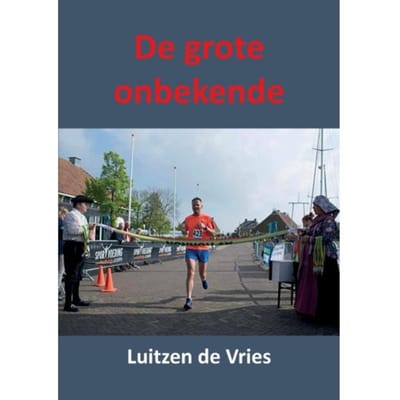 De Grote Onbekende - Luitzen De Vries