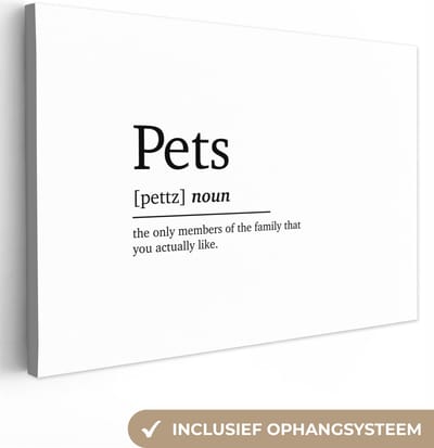 Canvas Schilderij Quotes - Pets - Huisdieren definitie - Woordenboek - Spreuken - 30x20 cm - Wanddecoratie