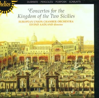 European Union Chamber Orchestra, Eivind Aadland - Concertos For The Kingdom Of Two Silicies (CD)