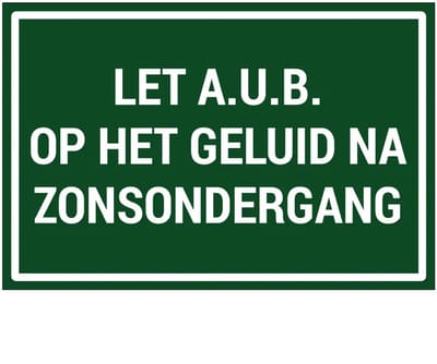 Let aub op het geluid na zonsondergang bord | gecoat dibond materiaal | 18 x 12 cm
