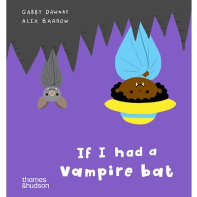If I Had A Vampire Bat - If I Had A - Alex Barrow