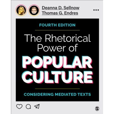 The Rhetorical Power Of Popular Culture - Deanne Dee Sellnow