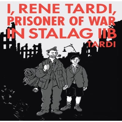 Ik Rene Tardi Oorloggevangene In Stalag IIB Deel. 2 door Jacques Tardi Hardback Boek 9781683961796