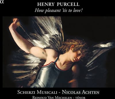 Reinoud Van Mechelen, Scherzi Musicali, Nicolas Achten - Purcell: How Pleasant 'tis To Love! (CD)