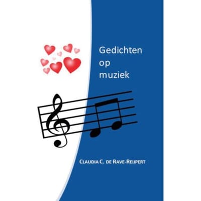 Gedichten Op Muziek - Claudia C. de Rave-Reijpert